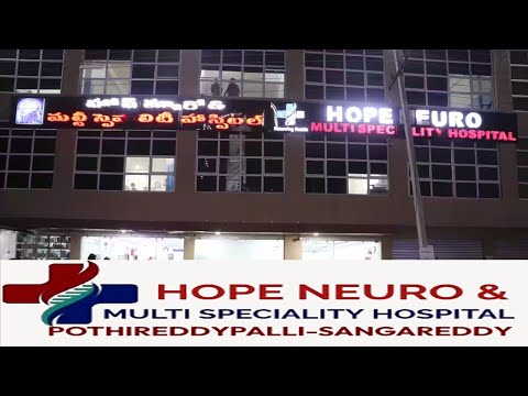Hope Neuro Multispeciality Hospital