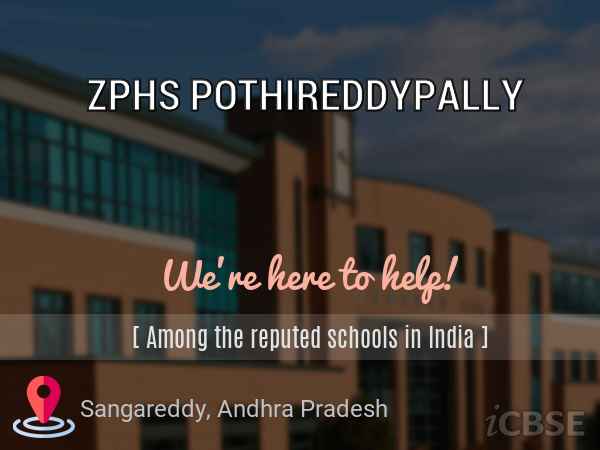 Zilla Parishad High School, Pothireddypally